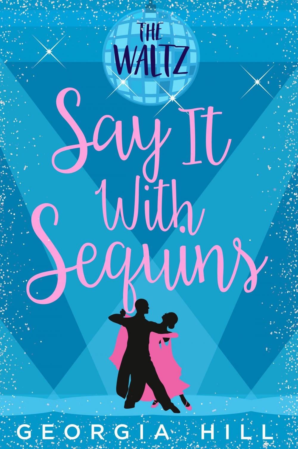 Big bigCover of The Waltz (Say it with Sequins, Book 2)