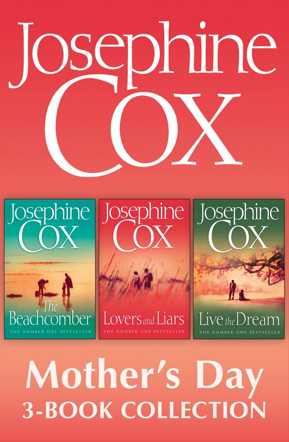 Big bigCover of Josephine Cox Mother’s Day 3-Book Collection: Live the Dream, Lovers and Liars, The Beachcomber
