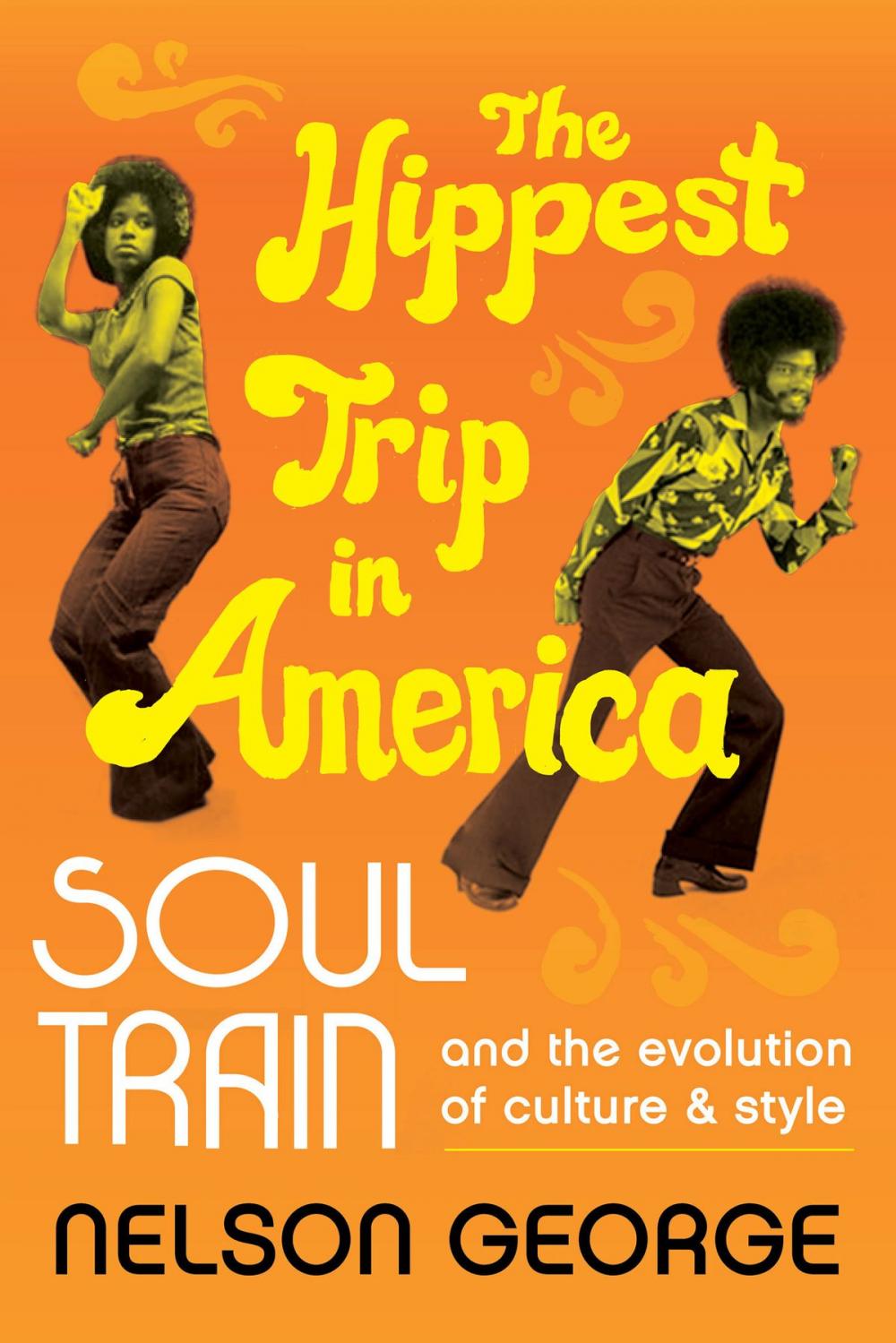 Big bigCover of The Hippest Trip in America