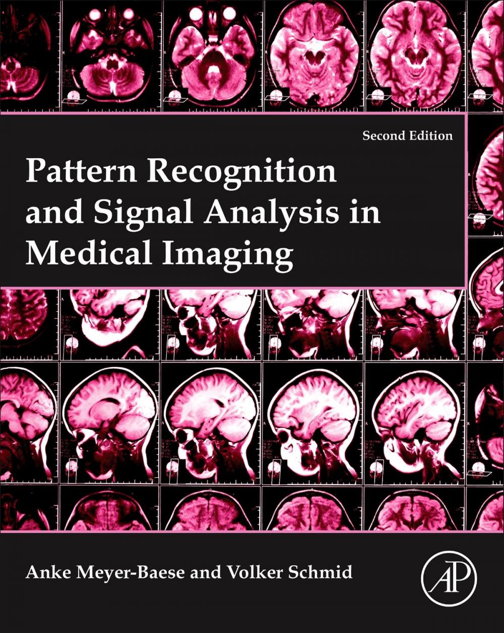 Big bigCover of Pattern Recognition and Signal Analysis in Medical Imaging