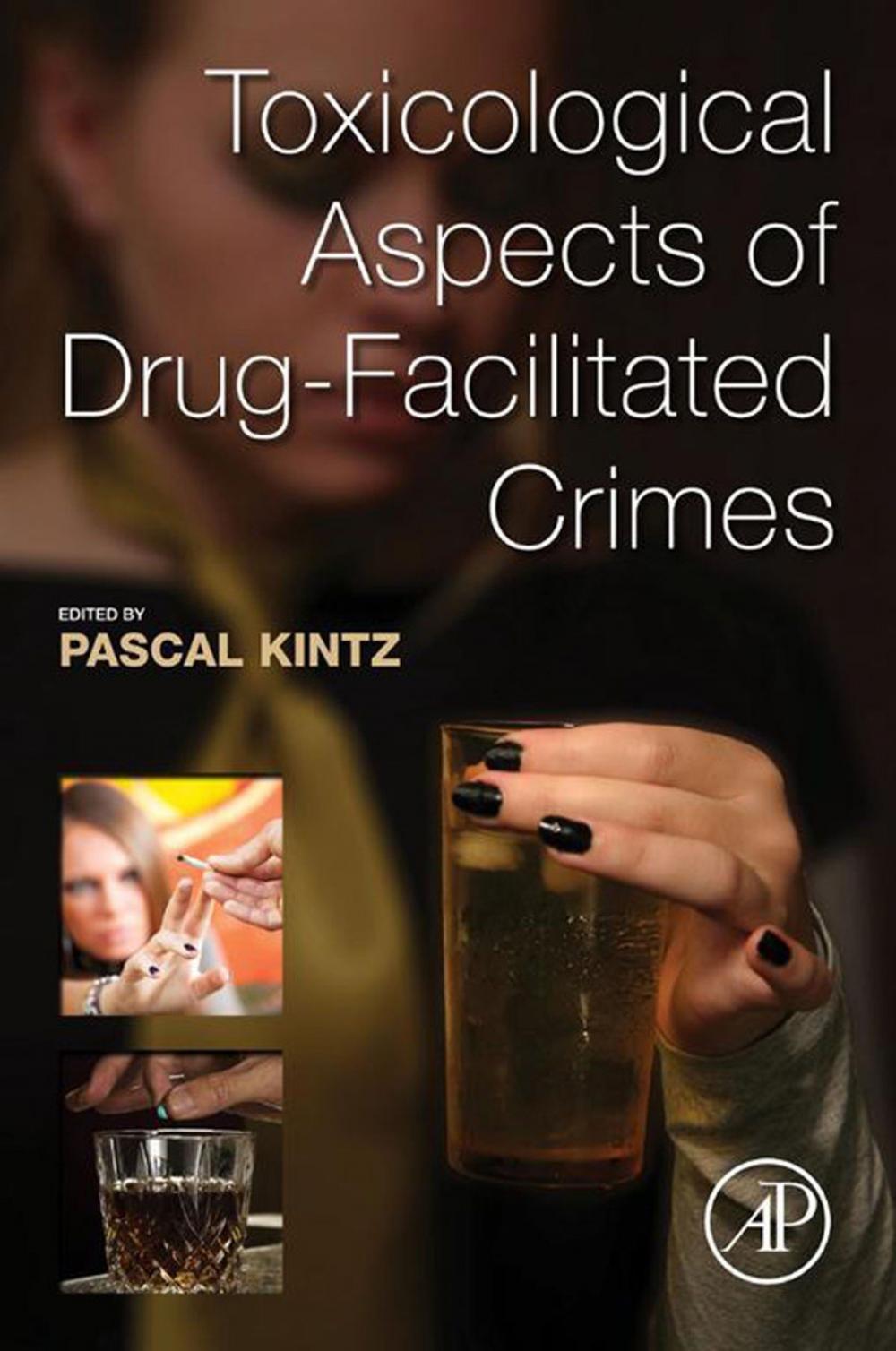 Big bigCover of Toxicological Aspects of Drug-Facilitated Crimes