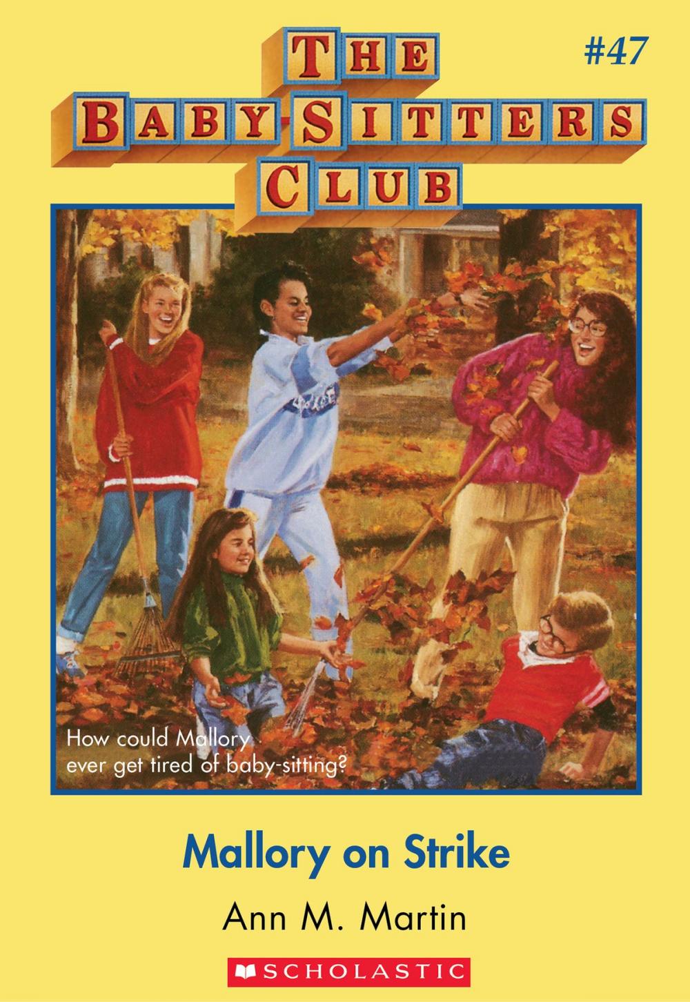 Big bigCover of The Baby-Sitters Club #47: Mallory on Strike