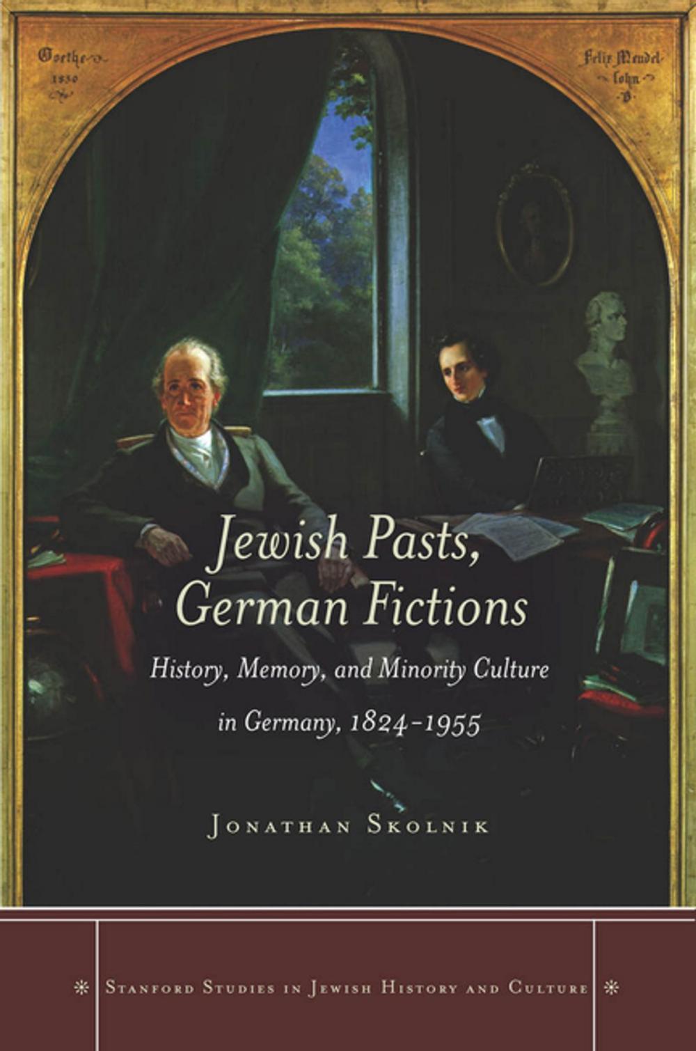 Big bigCover of Jewish Pasts, German Fictions