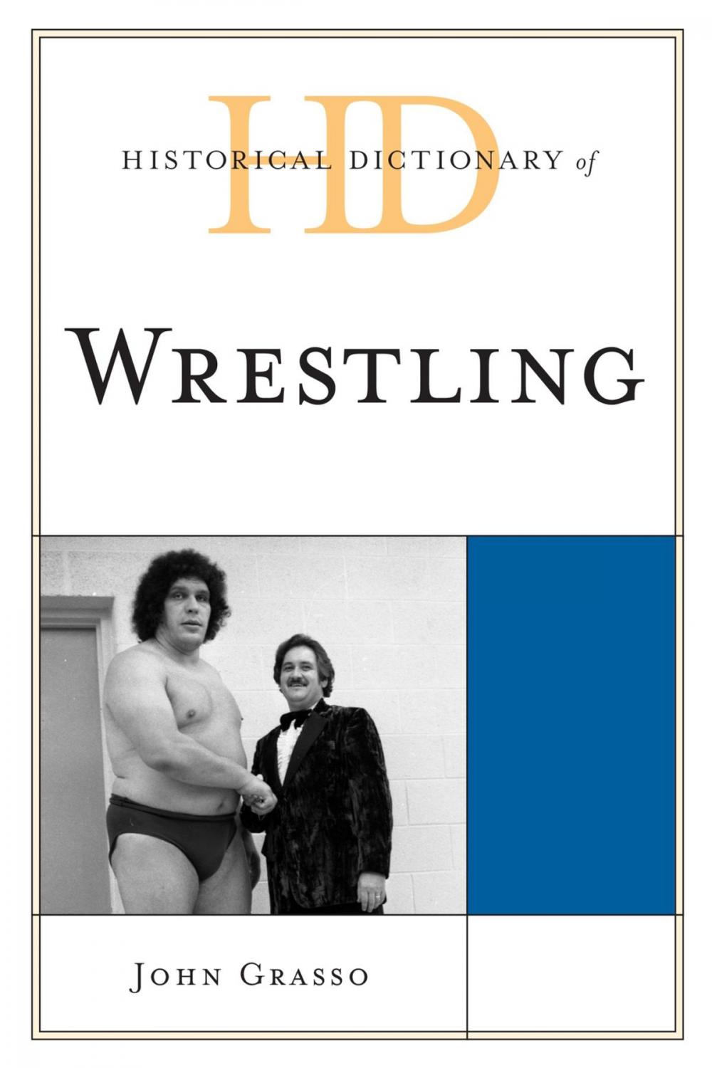Big bigCover of Historical Dictionary of Wrestling
