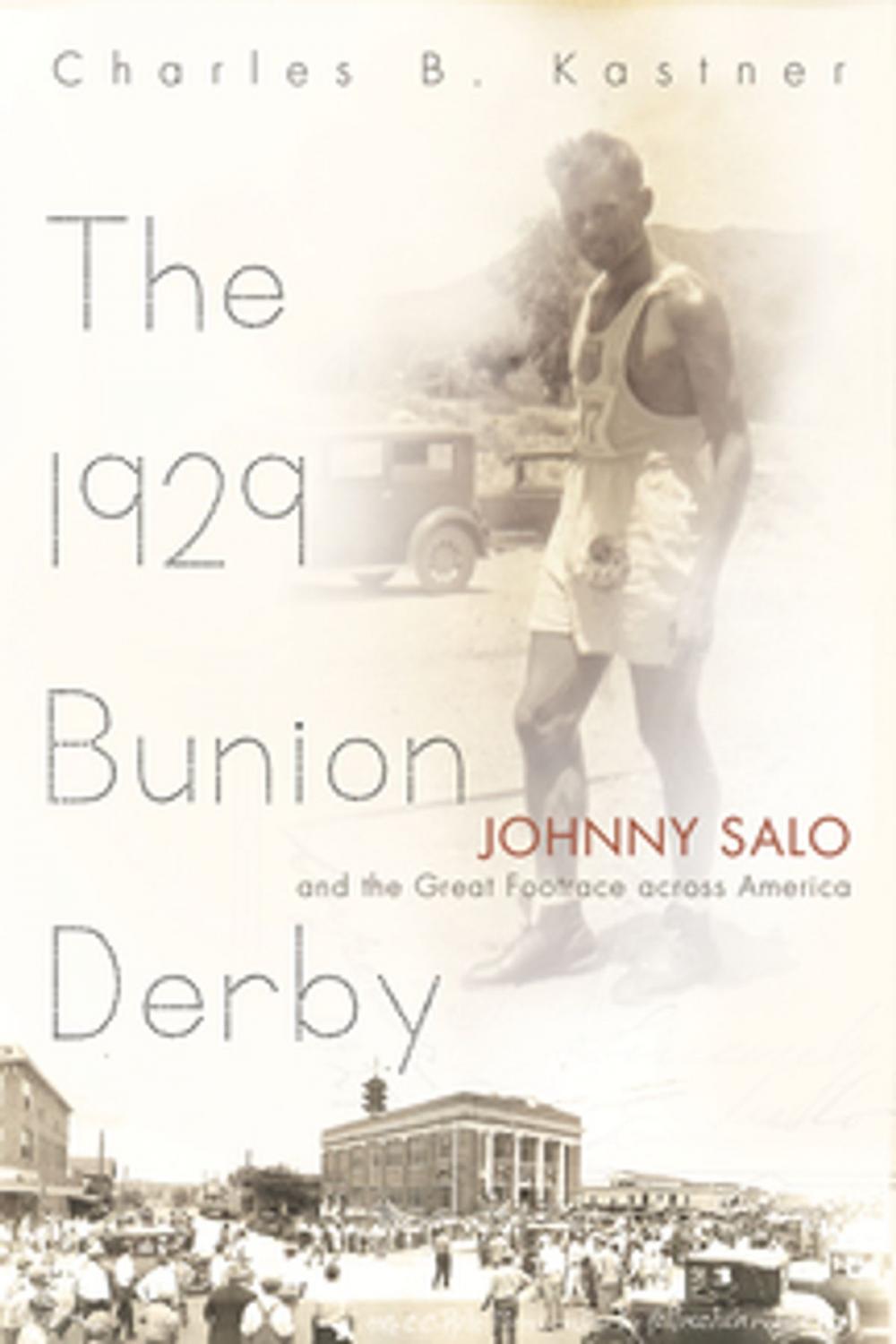 Big bigCover of The 1929 Bunion Derby