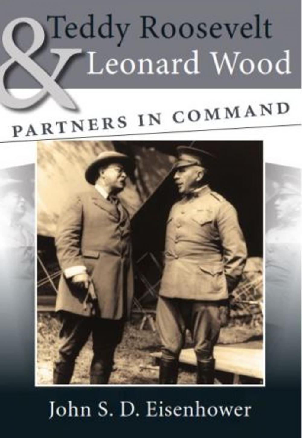 Big bigCover of Teddy Roosevelt and Leonard Wood