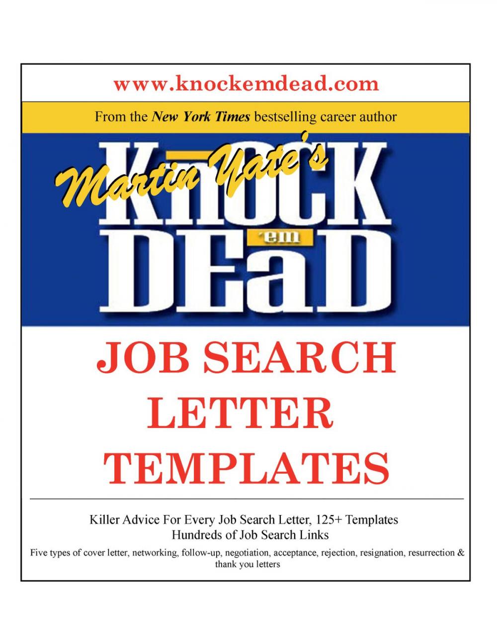 Big bigCover of Knock 'em Dead Job Search Letter Templates