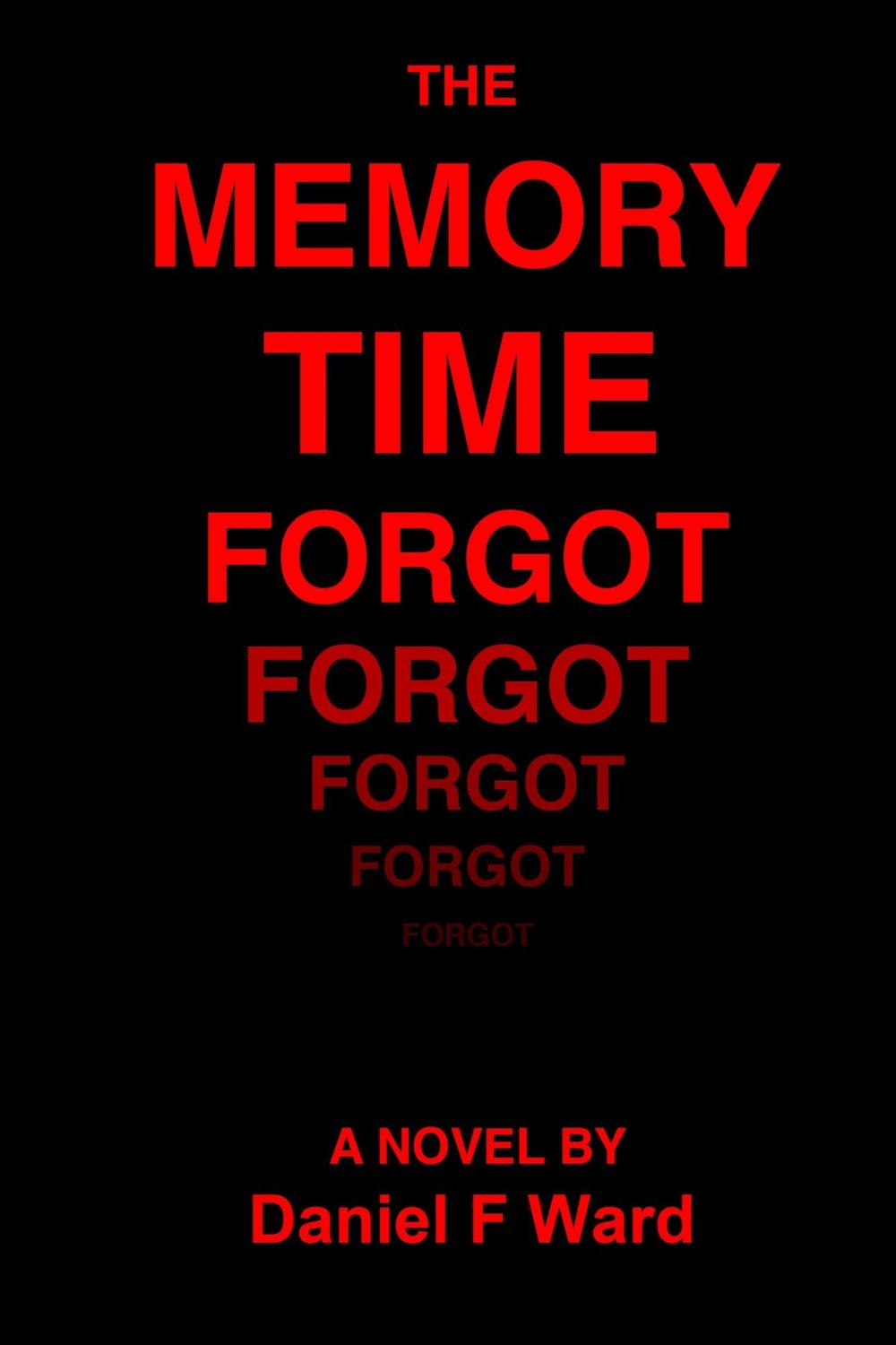 Big bigCover of The Memory Time Forgot