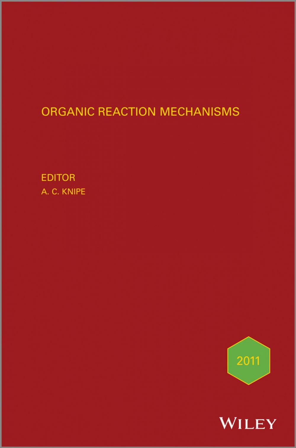 Big bigCover of Organic Reaction Mechanisms 2011