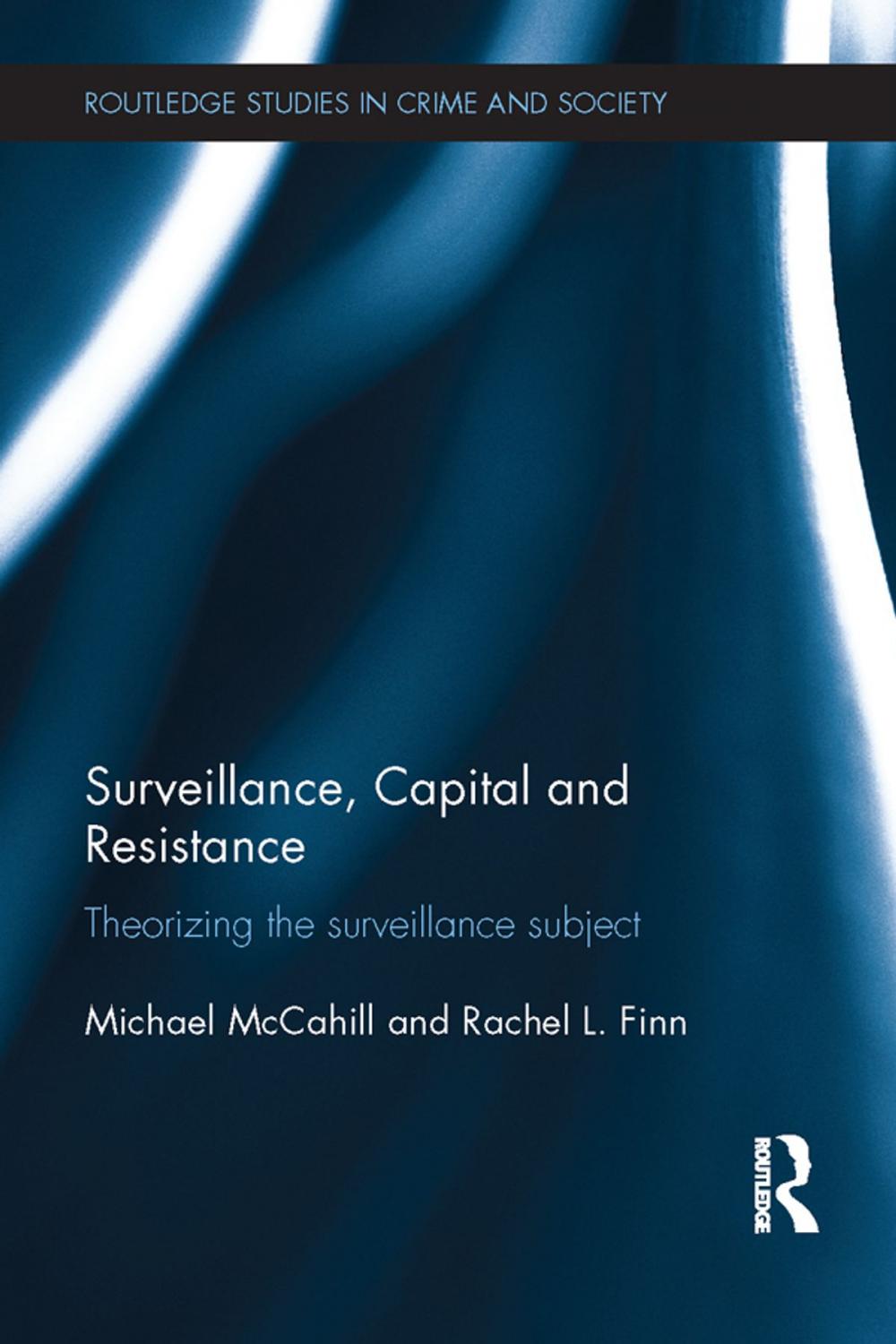 Big bigCover of Surveillance, Capital and Resistance