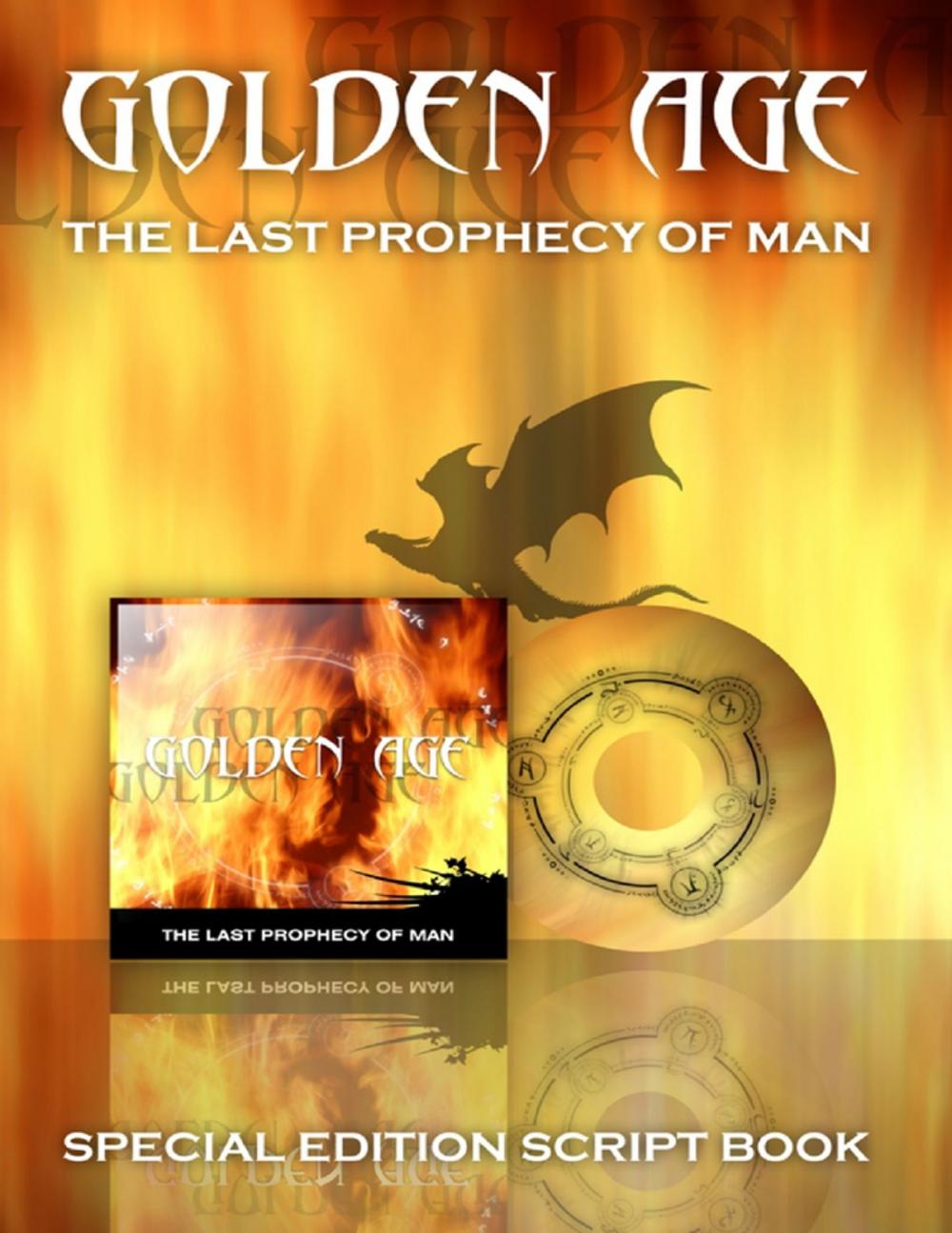 Big bigCover of Golden Age: The Last Prophecy of Man Scriptbook