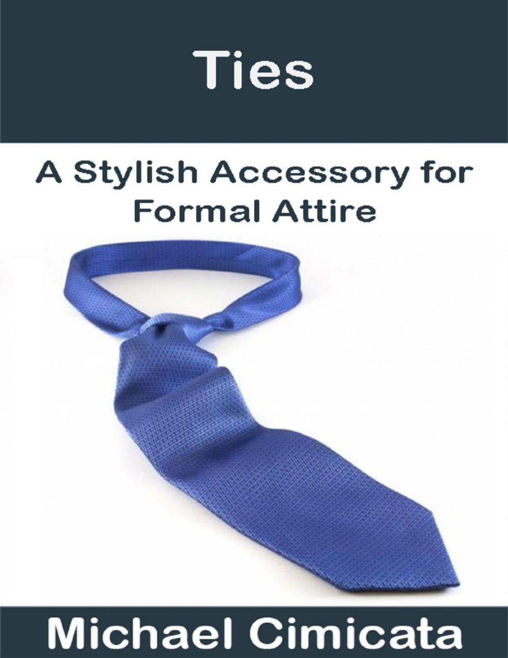 Big bigCover of Ties: A Stylish Accessory for Formal Attire