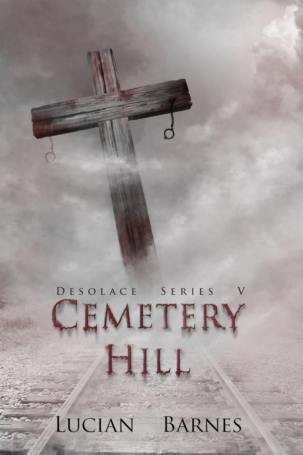 Big bigCover of Cemetery Hill: Desolace Series V