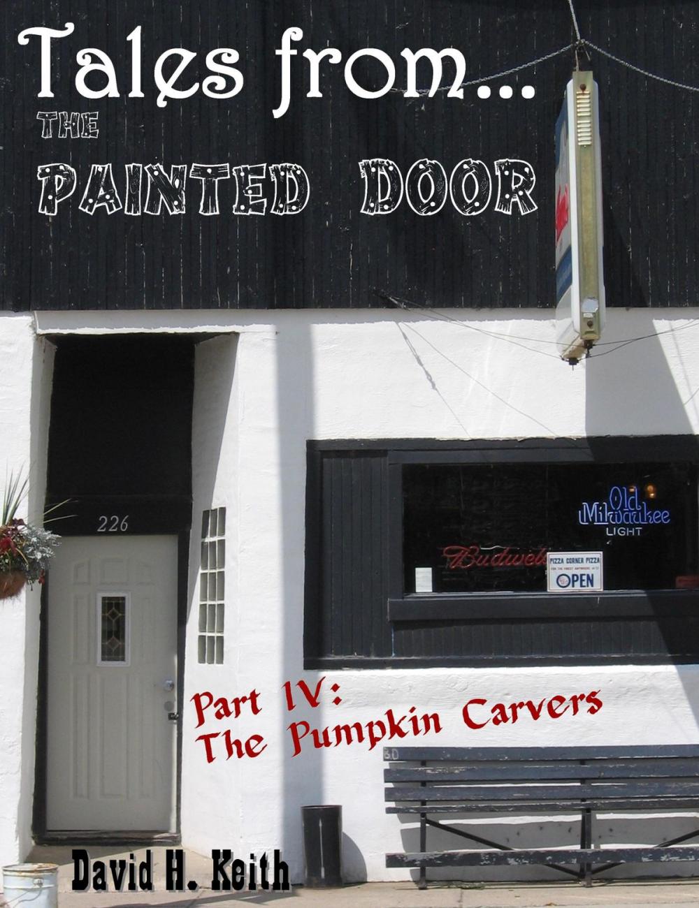 Big bigCover of Tales from The Painted Door IV: The Pumpkin Carvers