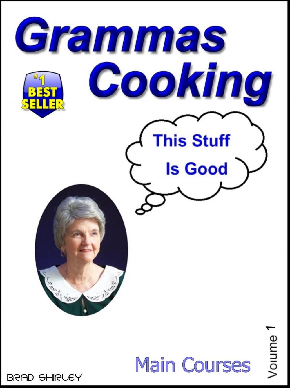Big bigCover of Gramma's Cooking Main Courses (Volume 1)