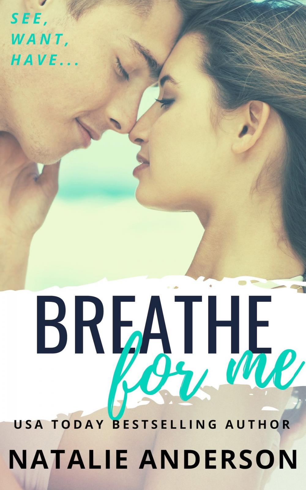 Big bigCover of Breathe For Me (Be for Me: Xander)