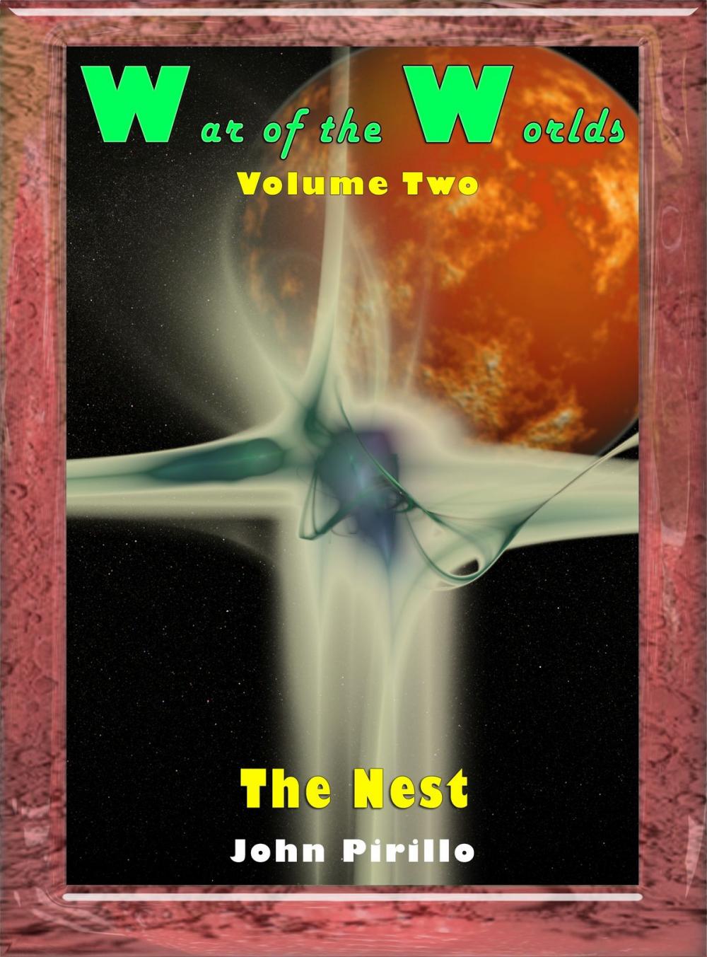 Big bigCover of War of the Worlds Volume 2, The Nest