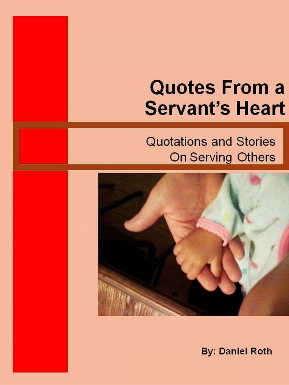 Big bigCover of Quotes From a Servants Heart