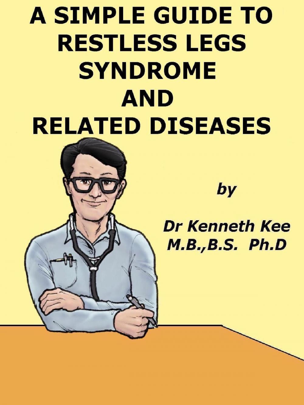 Big bigCover of A Simple Guide to Restless Leg Syndrome and Related Diseases
