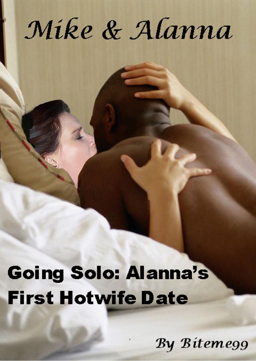 Big bigCover of Going Solo: Alanna's First Hotwife Date.