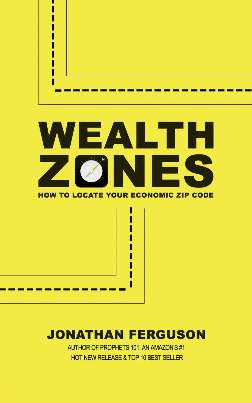 Big bigCover of Wealth Zones: How to Locate Your Economic Zip Code