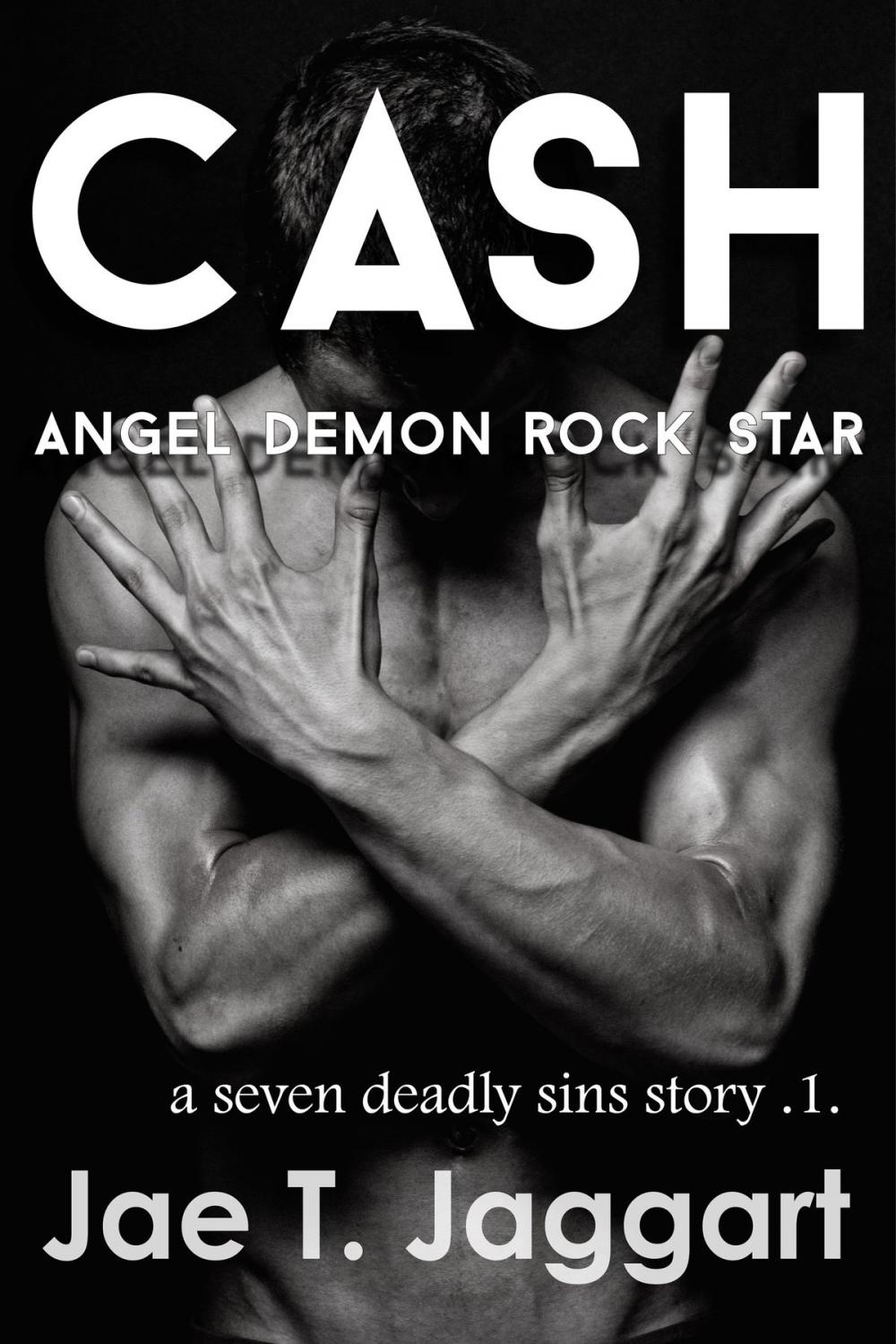 Big bigCover of Cash: Angel, Demon, Rock Star (A Seven Deadly Sins Story 1)