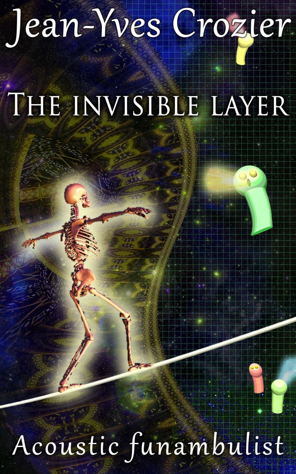 Big bigCover of The Invisible Layer