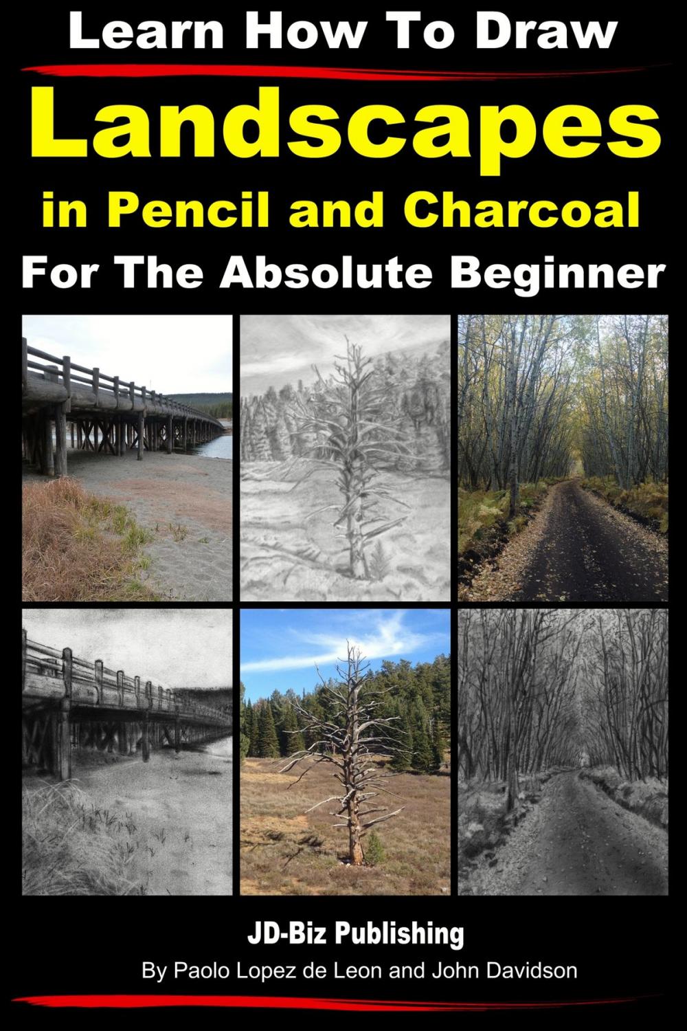 Big bigCover of Learn How to Draw Landscapes in Pencil and Charcoal For The Absolute Beginner