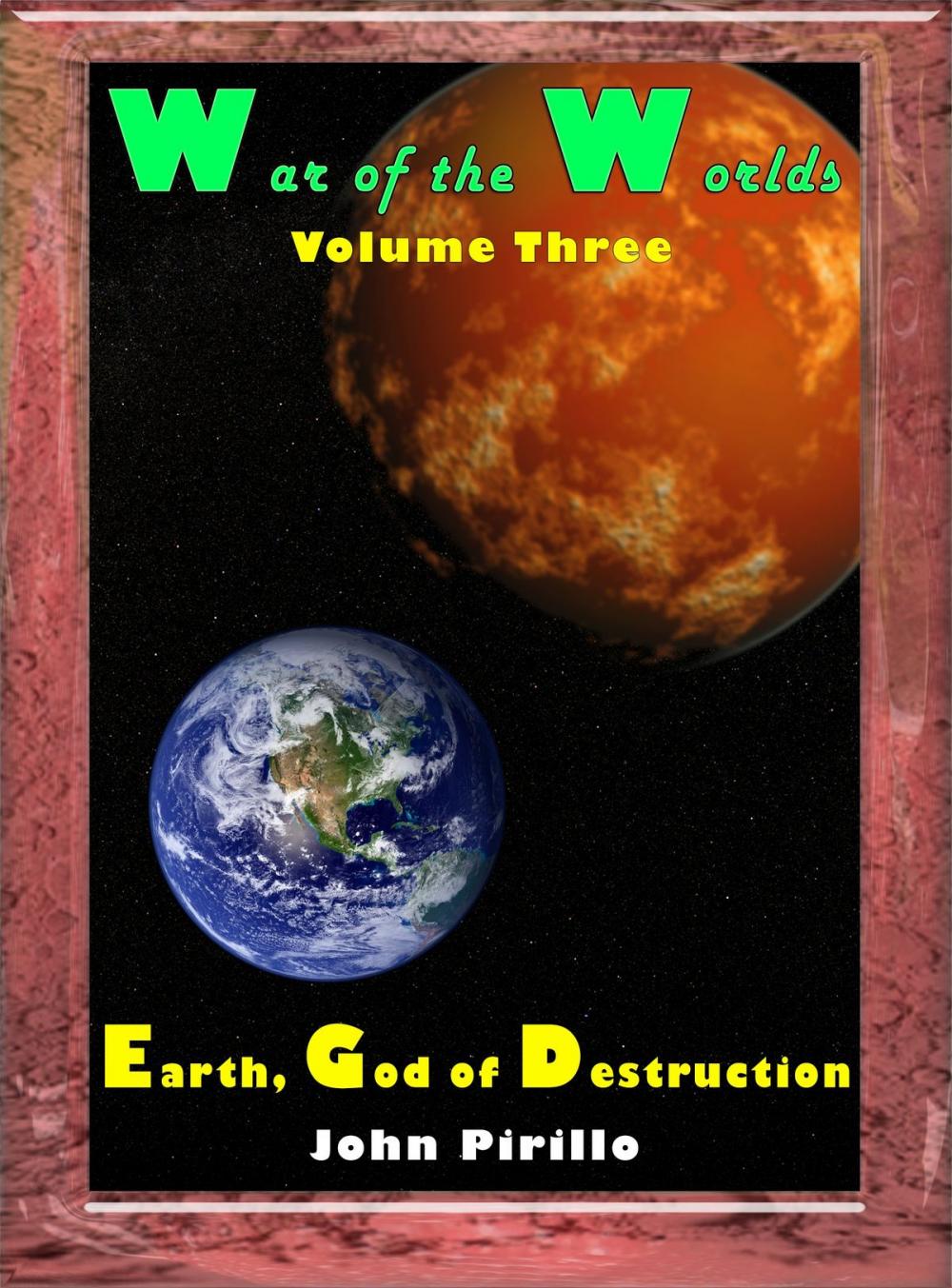 Big bigCover of War of the Worlds Volume 3, Earth, God of Destruction