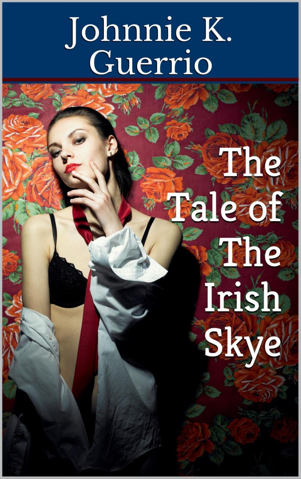 Big bigCover of The Tale of The Irish Skye