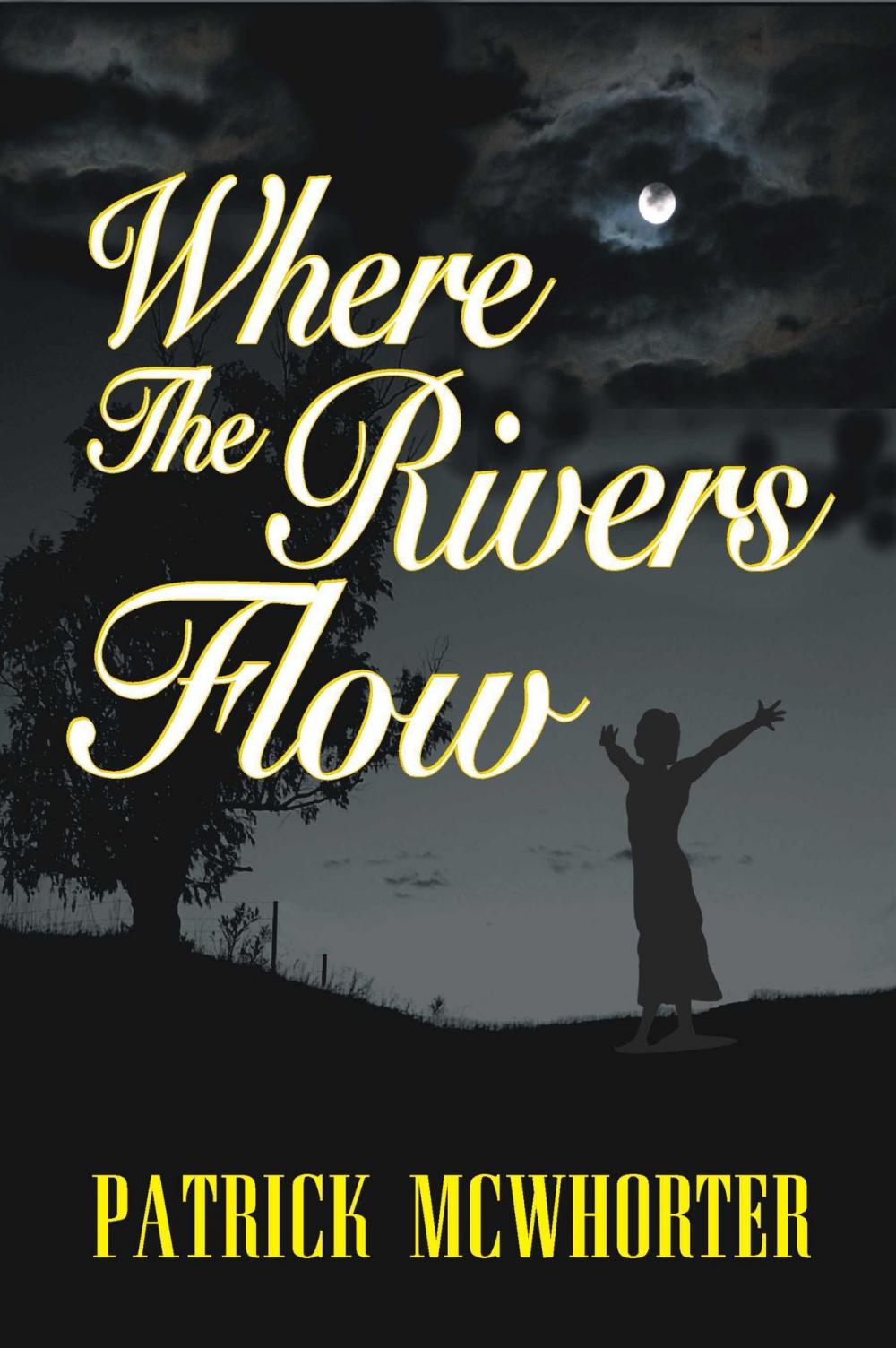 Big bigCover of Where the Rivers Flow