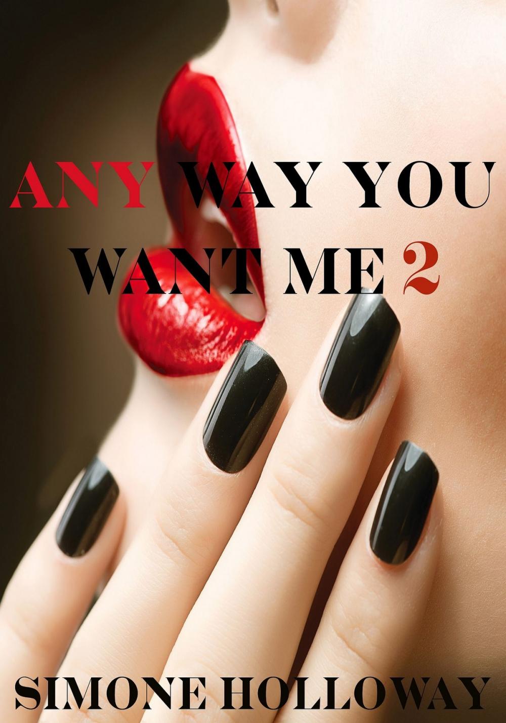 Big bigCover of Any Way You Want Me 2 (The Billionaire's Possession)