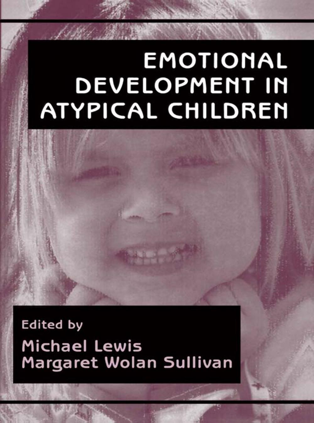 Big bigCover of Emotional Development in Atypical Children