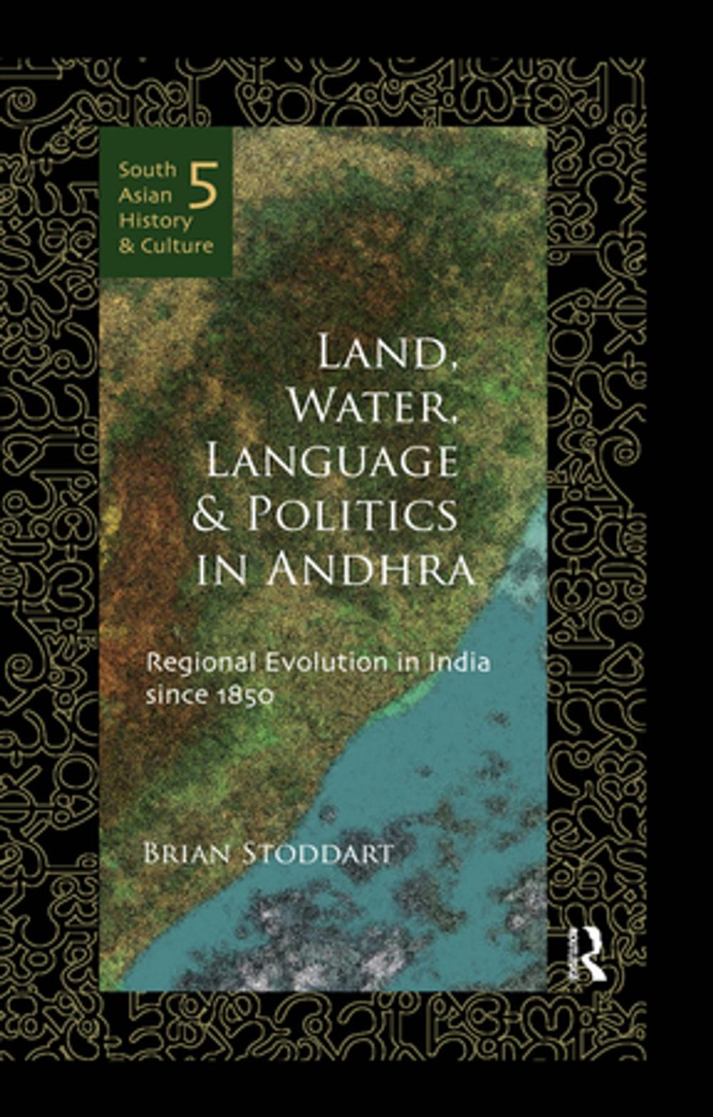 Big bigCover of Land, Water, Language and Politics in Andhra