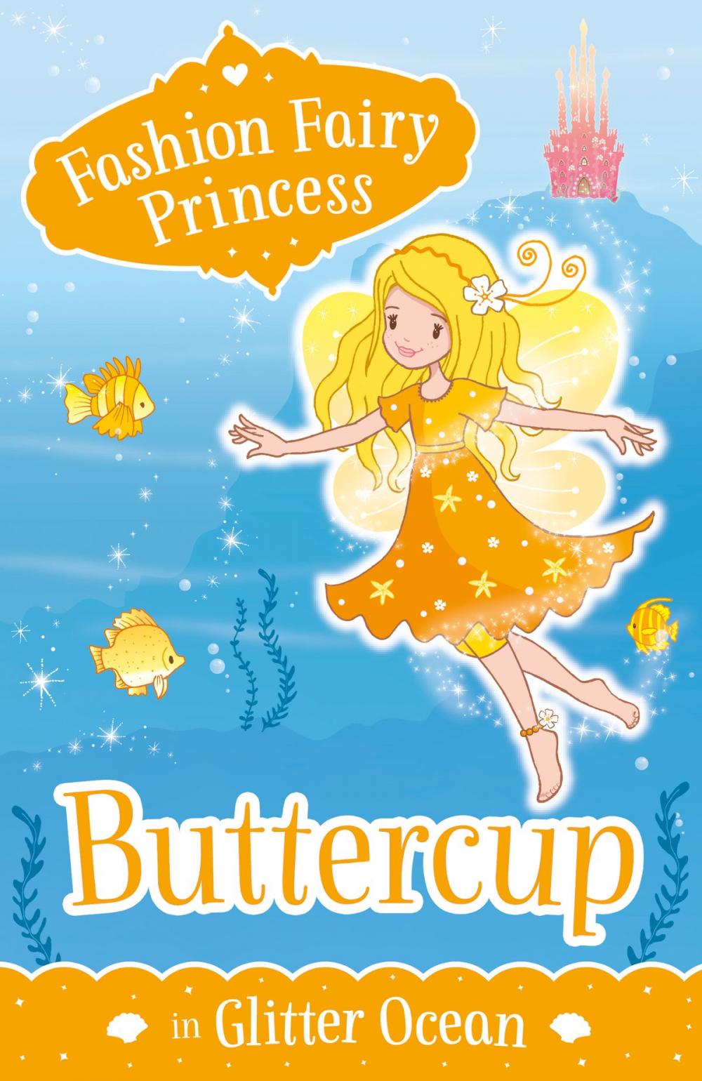 Big bigCover of Fashion Fairy Princess: Buttercup in Glitter Ocean