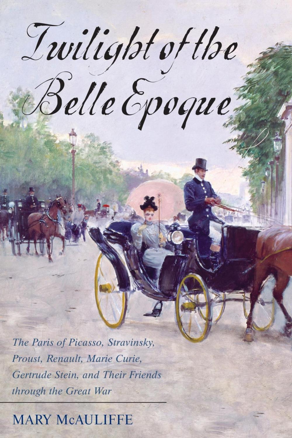 Big bigCover of Twilight of the Belle Epoque