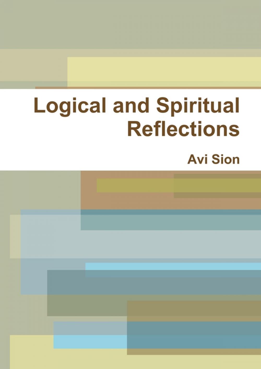 Big bigCover of Logical and Spiritual Reflections