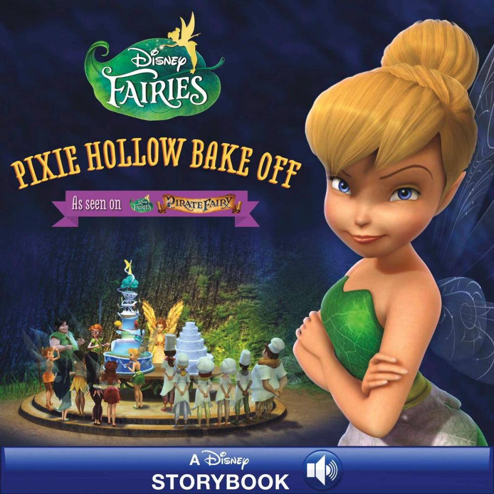 Big bigCover of Disney Fairies: Pixie Hollow Bake Off