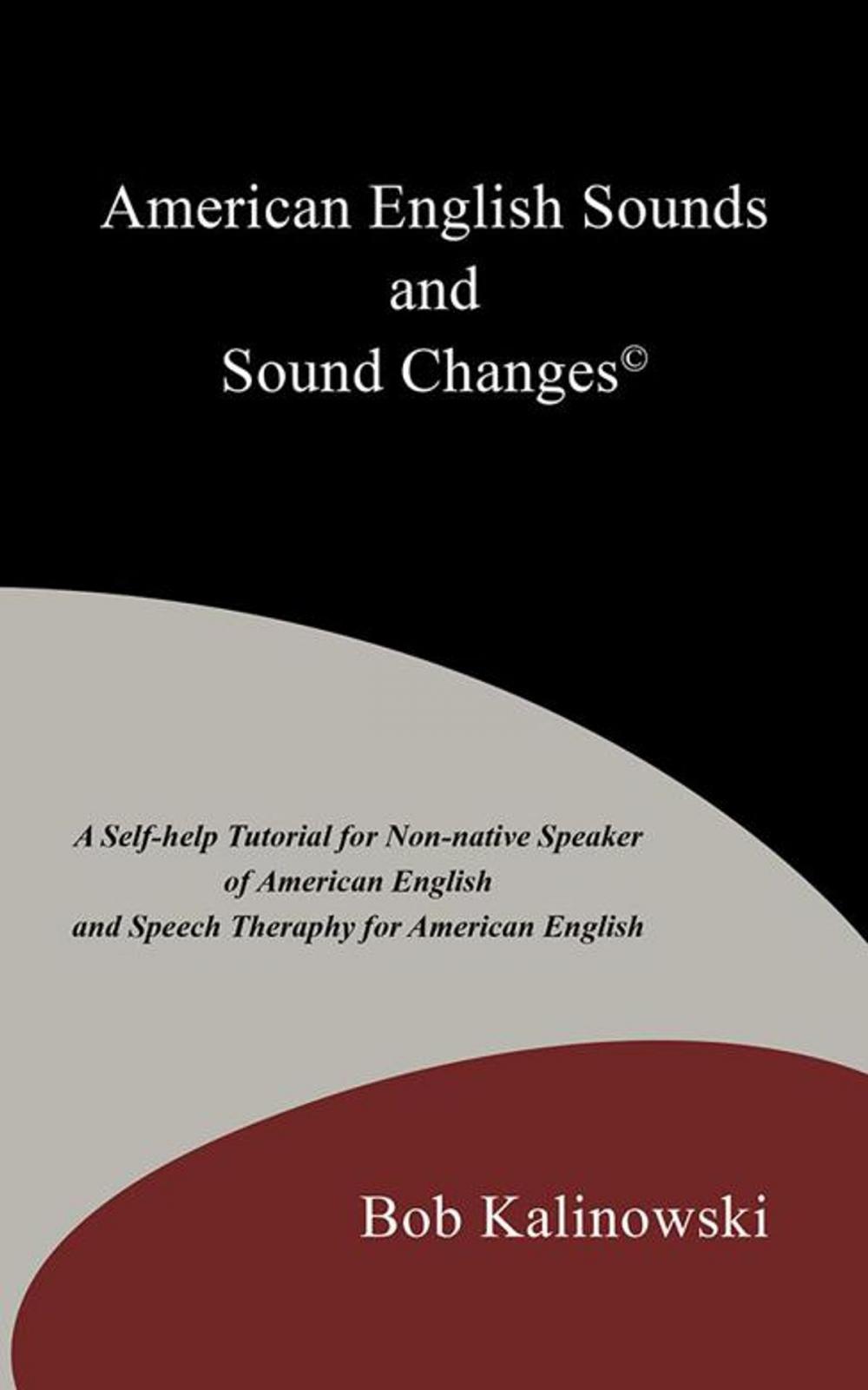 Big bigCover of American English Sounds and Sound Changes©