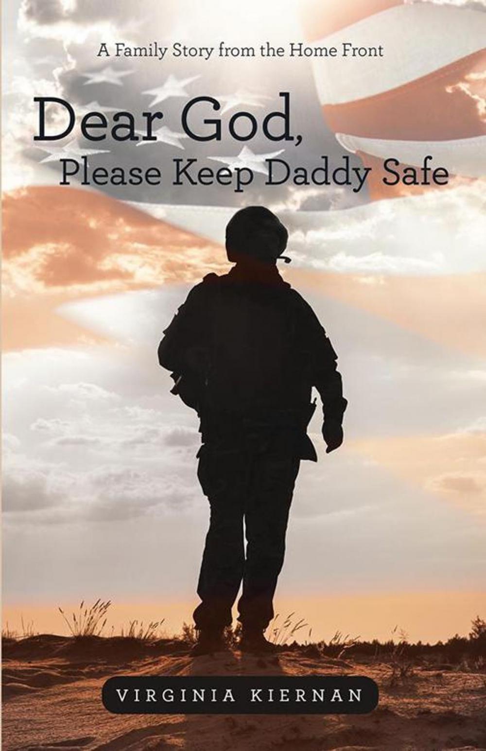 Big bigCover of Dear God, Please Keep Daddy Safe