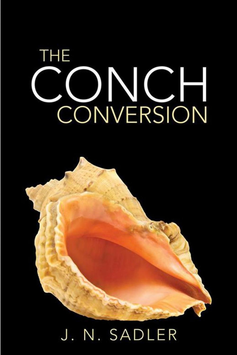 Big bigCover of The Conch Conversion