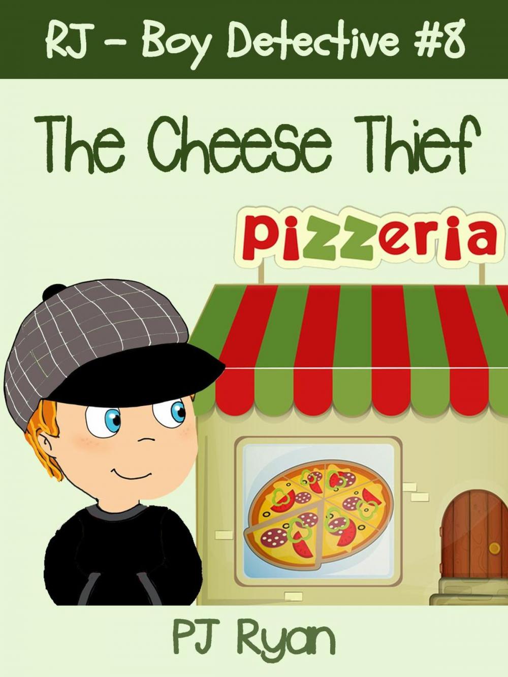 Big bigCover of RJ - Boy Detective #8: The Cheese Thief