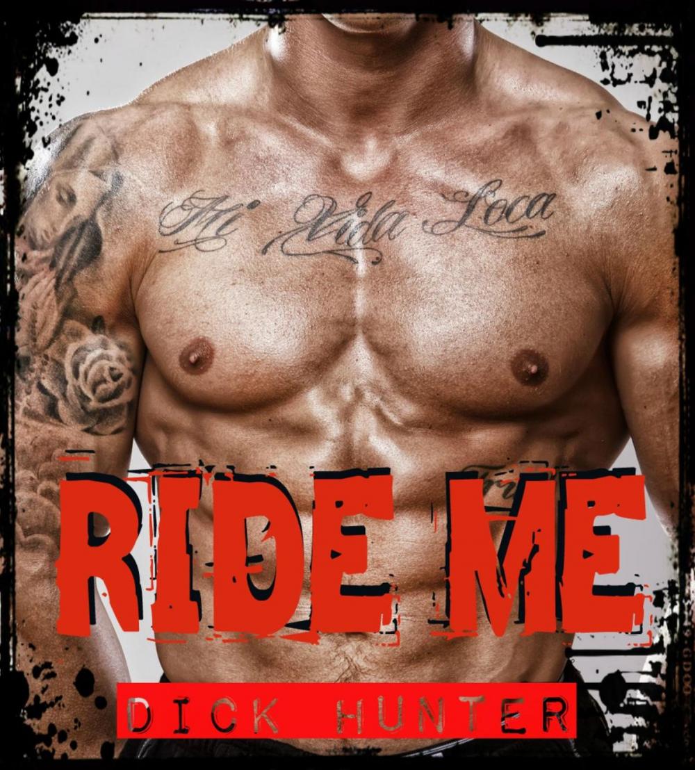 Big bigCover of Ride Me (Gay Biker Erotica)