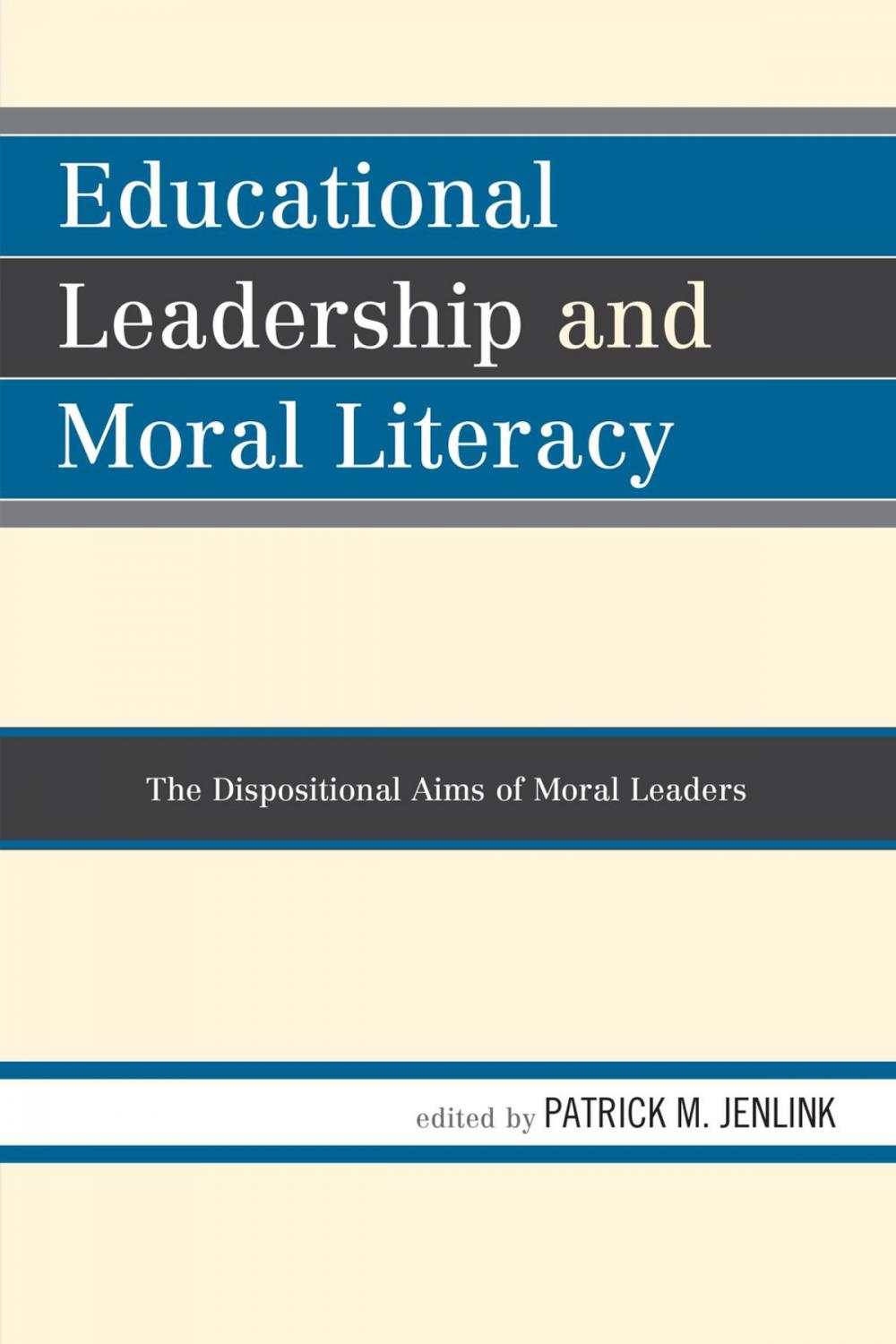 Big bigCover of Educational Leadership and Moral Literacy