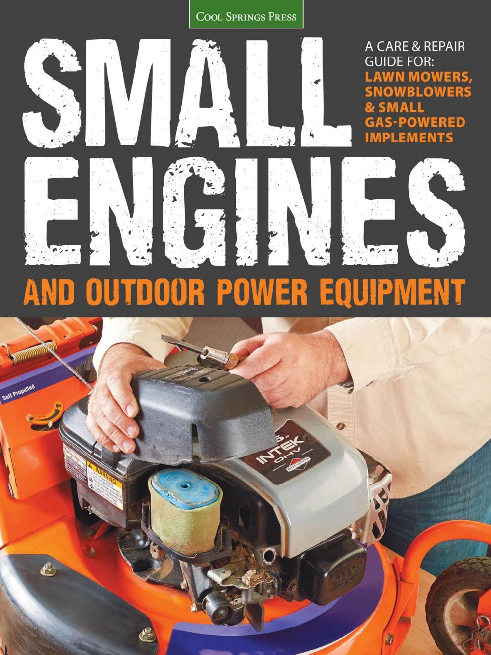 Big bigCover of Small Engines and Outdoor Power Equipment