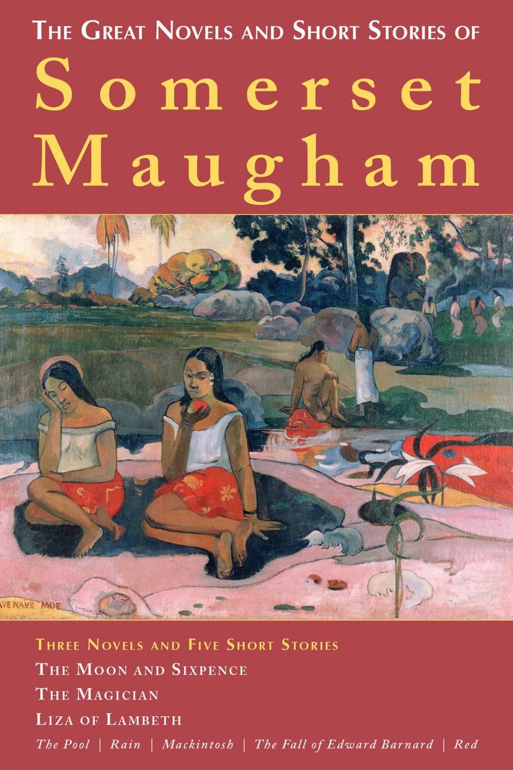 Big bigCover of The Great Novels and Short Stories of Somerset Maugham
