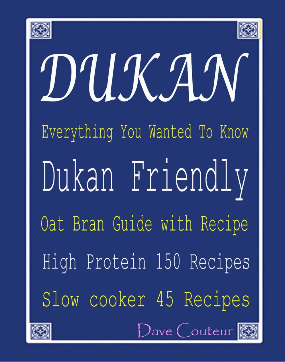 Big bigCover of Dukan Everything You Wanted To Know