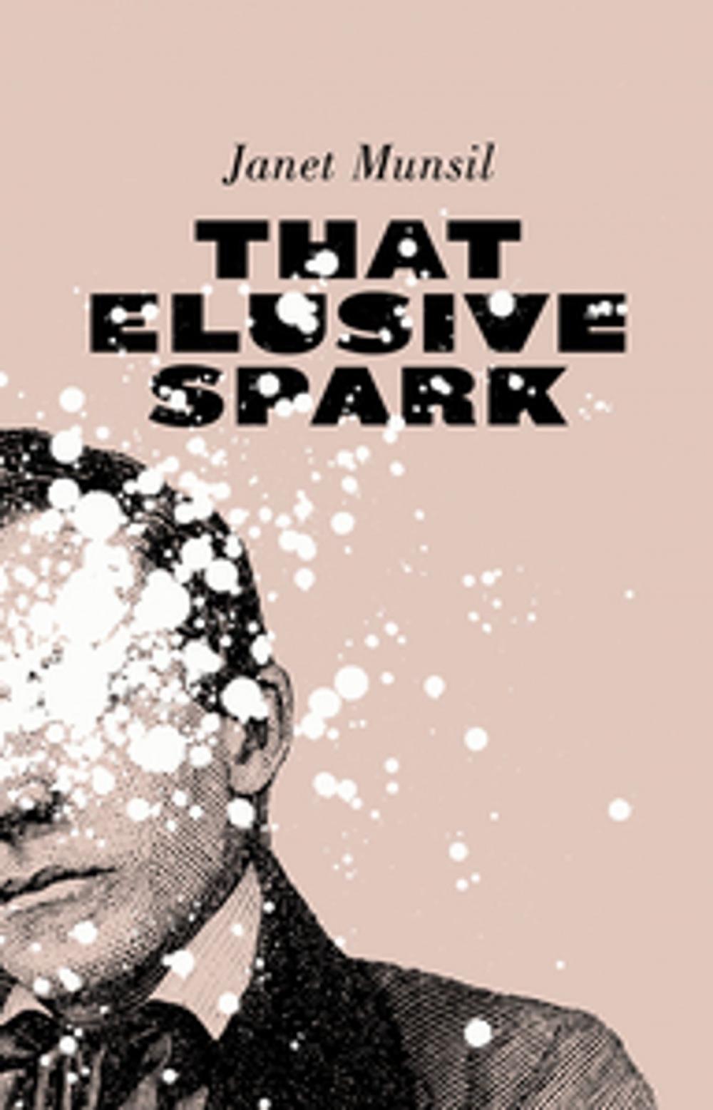 Big bigCover of That Elusive Spark