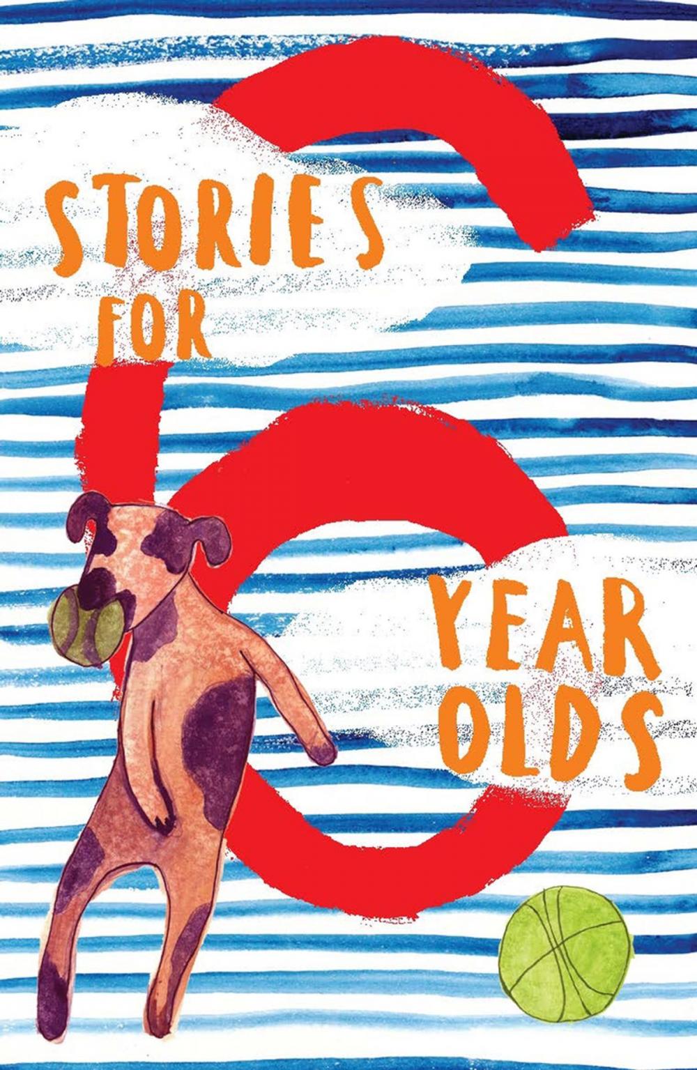 Big bigCover of Stories for 6 Year Olds