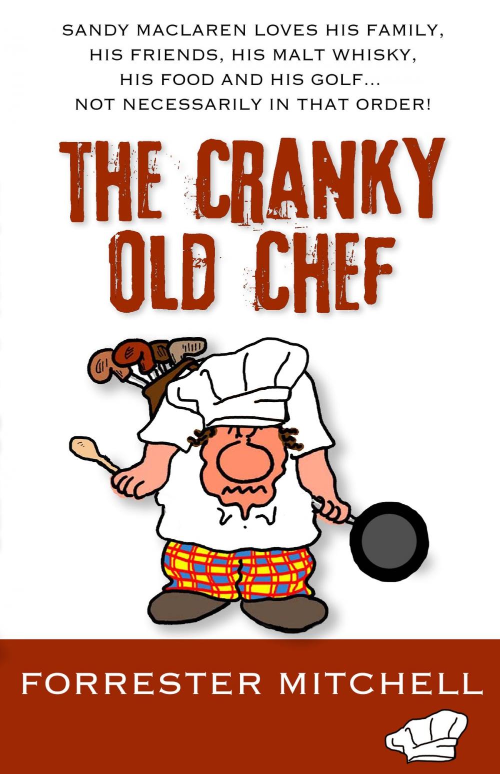 Big bigCover of The Cranky Old Chef